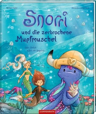 BILDERBUCH Snorri 4: Snorri und die zerbrochene Mupfmuschel